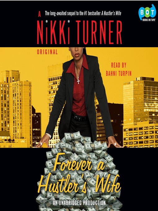 Title details for Forever a Hustler's Wife by Nikki Turner - Wait list